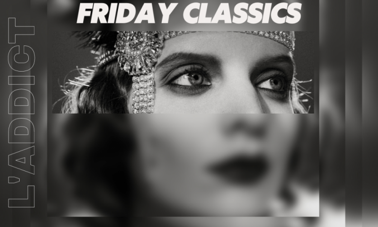 Vendredi 12 mai c'est FRIDAY CLASSICS