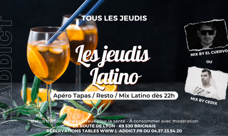 Tous les jeudis, ce sont les jeudis latino à L'addict de 19h à 1h du matin !