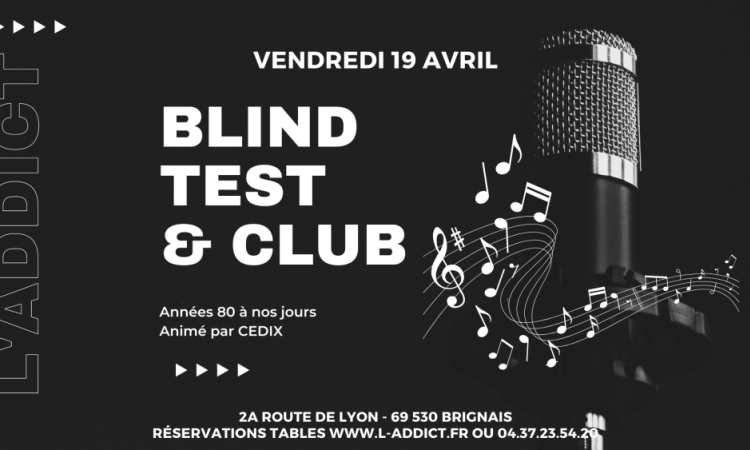 Vendredi 19 avril c'est LE BLIND TEST & CLUB DE L'ADDICT by Cedix